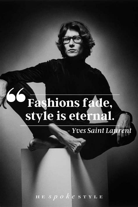 yves saint laurent quotes about fashion|ysl fashion designer quotes.